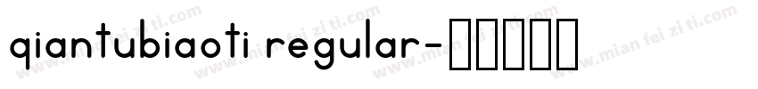 qiantubiaoti regular字体转换